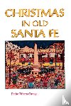 Ortega, Pedro Ribera - Christmas in Old Santa Fe