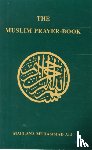 Ali, Maulana Muhammad - Muslim Prayer Book