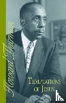 Thurman, Howard - Temptations of Jesus