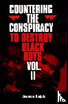 Kunjufu, Dr. Jawanza - Countering the Conspiracy to Destroy Black Boys Vol. II