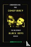 Kunjufu, Jawanza - Countering the Conspiracy to Destroy Black Boys Vol. III Volume 3