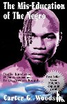 Woodson, Carter G., Kunjufu, Jawanza - The Mis-Education of the Negro