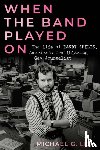 Lee, Michael G. - When the Band Played On