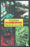 Wright, Tina, Hans - Growing Marijuana Hydroponically