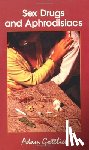 Gottlieb, Adam - Sex, Drugs, and Aphrodisiacs