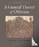 Agualusa, Jose Eduardo - A General Theory of Oblivion