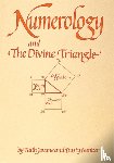 Bunker, Dusty, Javane, Faith - Numerology and the Divine Triangle