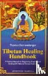 Dunkenberger, Thomas - Tibetan Healing Handbook: A Practical Manual for Diagnosing, Treating, and Healing with Natural Tibetan Medicine