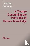 Berkeley, George - A Treatise Concerning the Principles of Human Knowledge