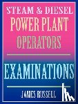 Russell, James - Steam & Diesel Power Plant Operators Examinations