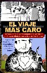  - El viaje más caro