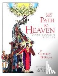 Bliss, Geoffrey - My Path to Heaven