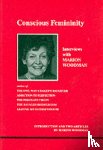 Woodman, Marion - Conscious Femininity