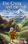 Prophet, Elizabeth Clare (Elizabeth Clare Prophet), Morya, El (El Morya) - The Chela and the Path