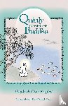 Prophet, Elizabeth Clare (Elizabeth Clare Prophet) - Quietly Comes the Buddha