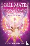 Prophet, Elizabeth Clare (Elizabeth Clare Prophet) - Soul Mates and Twin Flames