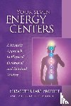 Prophet, Elizabeth Clare (Elizabeth Clare Prophet), Spadaro, Patricia R. (Patricia R. Spadaro) - Your Seven Energy Centers
