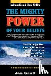 Gault, Jan L., Walters, D. - The Mighty Power of Your Beliefs