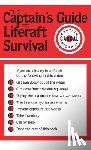 Cargal, Michael - The Captains' Guide to Liferaft Survival