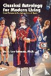 Lehman, Dr. J. Lee - Classical Astrology for Modern Living