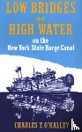  - Low Bridges and High Water
