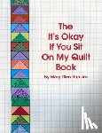Hopkins, Mary Ellen - Its Okay If You Sit On My Quil