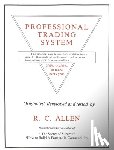 Allen, R. C. - Professional Trading System
