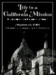 de la Perouse, Jean Francois - Life in a California Mission