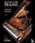 Kirby, F. E. - Music for Piano