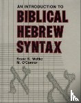Waltke, Bruce K., O'Connor, Michael Patrick - Introduction to Biblical Hebrew Syntax
