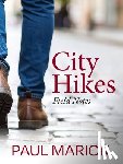 Marion, Paul - City Hikes: Field Notes