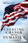 Speckhardt, Roy - Creating Change Through Humanism