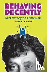 Laufert, Wayne - Behaving Decently: Kurt Vonnegut's Humanism