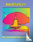 Satchidananda, Swami (Swami Satchidananda) - Meditation