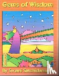 Satchidananda, Swami (Swami Satchidananda) - Gems of Wisdom