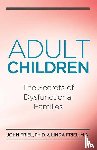 John Friel - Adult Children Secrets of Dysfunctional Families
