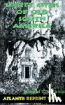 Wilkins, Harold - Secret Cities of Old South America: Atlantis Reprint Series