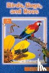 Miller, Dave - Birds Bugs & Bees