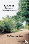 Van Dyk, Juan - El Arte De Ensenar Cristianamente
