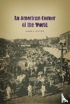 Wishart, David J. - An American Corner of the World