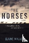 Walker, Elaine - The Horses