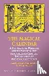 McLean, Adam - The Magical Calendar: A Synthesis of Magial Symbolism from the Seventeenth-Century Renaissance of Medieval Occultism
