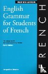 Morton, Jacqueline - English Grammar for Students of French