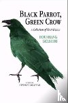 Golshiri, Houshang - Black Parrot, Green Crow