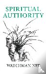 Nee, Watchman - Nee, W: Spiritual Authority