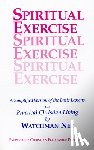 Nee, Watchman - Spiritual Exercise