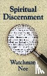 Nee, Watchman - SPIRITUAL DISCERNMENT