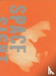 Letinsky, Laura, Bloom, Elizabeth - Space/Sight/Self