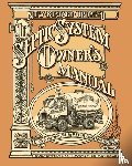 Kahn, Lloyd, Jones, Julie - The Septic System Owner's Manual
