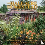 Kahn, Lloyd, Creed, Lesley - The Half-Acre Homestead